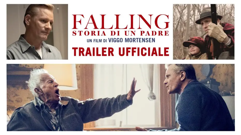 Видео к фильму Падение — FALLING - Storia di un padre | TRAILER UFFICIALE | Dal 26 Agosto al cinema