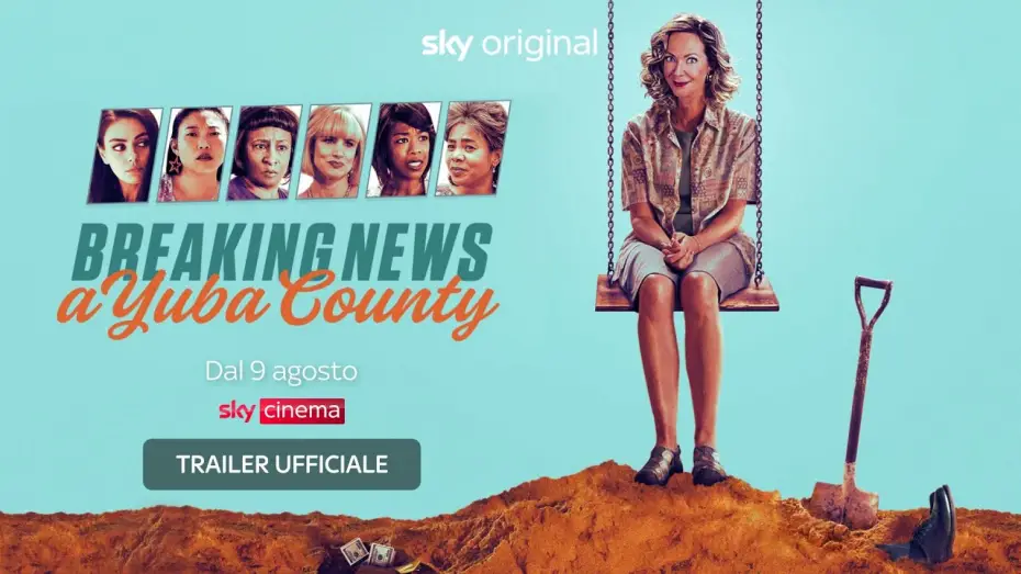 Видео к фильму Дать дуба в округе Юба — Breaking News a Yuba County (film Sky Original) – Trailer ITA