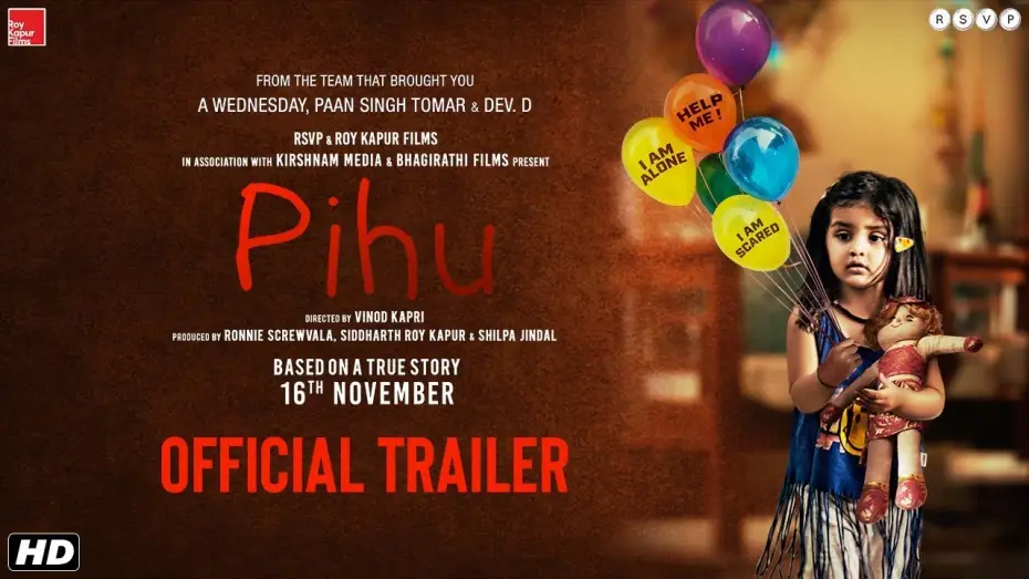 Видео к фильму Pihu — Pihu | Official Trailer | Vinod Kapri | Ronnie Screwvala | Siddharth Roy Kapur | 16th November 2018