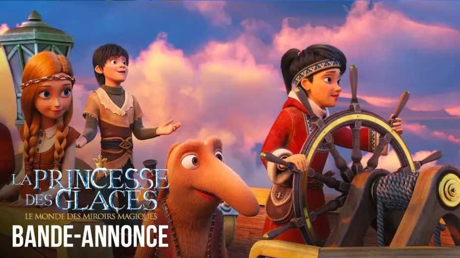 Видео к фильму Снежная Королева: Зазеркалье — La Princesse des Glaces, Le Monde des Miroirs Magiques - Bande Annonce VF