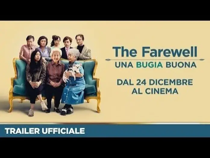 Видео к фильму Прощание — THE FAREWELL – UNA BUGIA BUONA | Trailer Ufficiale | Dal 24 dicembre al Cinema