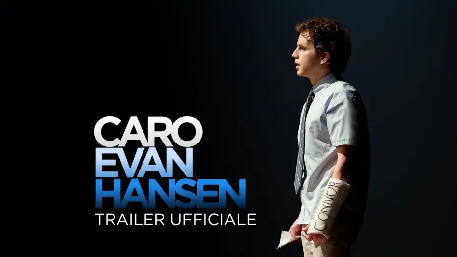 Видео к фильму Дорогой Эван Хансен — CARO EVAN HANSEN - Trailer ufficiale (Universal Pictures) HD