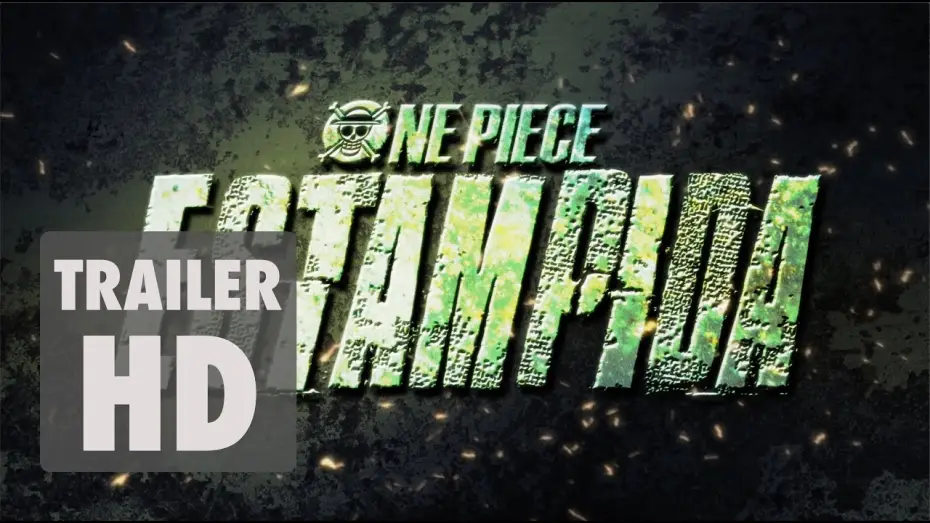 Видео к фильму Ван-Пис 14: Паническое бегство — One Piece: Estampida - Tráiler oficial en español