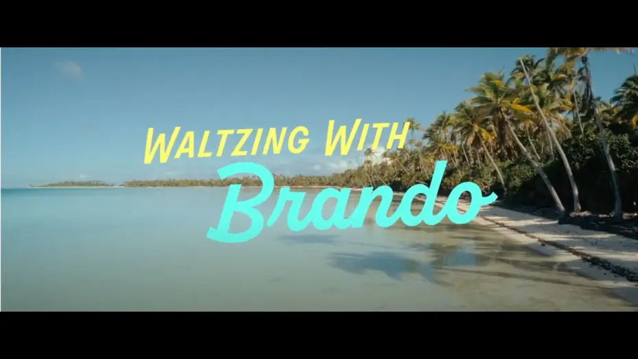 Видео к фильму Вальсируя с Брандо | Waltzing with Brando | Full Trailer | Coming to Theaters September 19