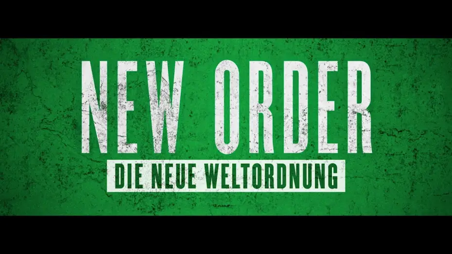Видео к фильму Новый порядок — NEW ORDER  - DIE NEUE WELTORDNUNG Teaser Deutsch