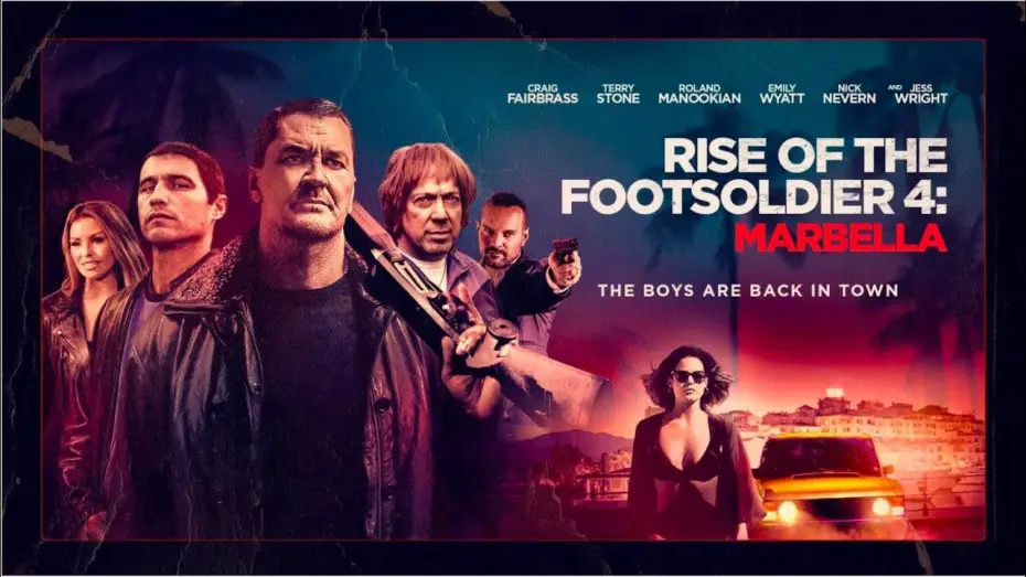 Видео к фильму Восхождение пехотинца: Марбелья — Rise of the Footsoldier 4: Marbella l 2019 l UK Trailer