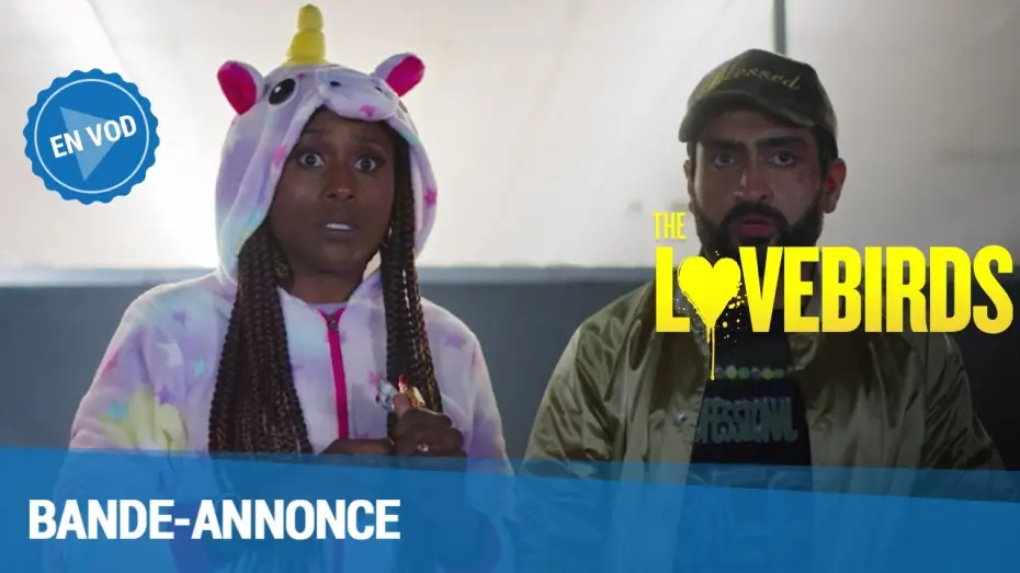 Видео к фильму Сладкая парочка — The Lovebirds - Bande Annonce [VF]