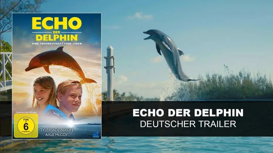 Видео к фильму Мой друг дельфин Эхо — Echo, der Delphin (Deutscher Trailer) | HD | KSM