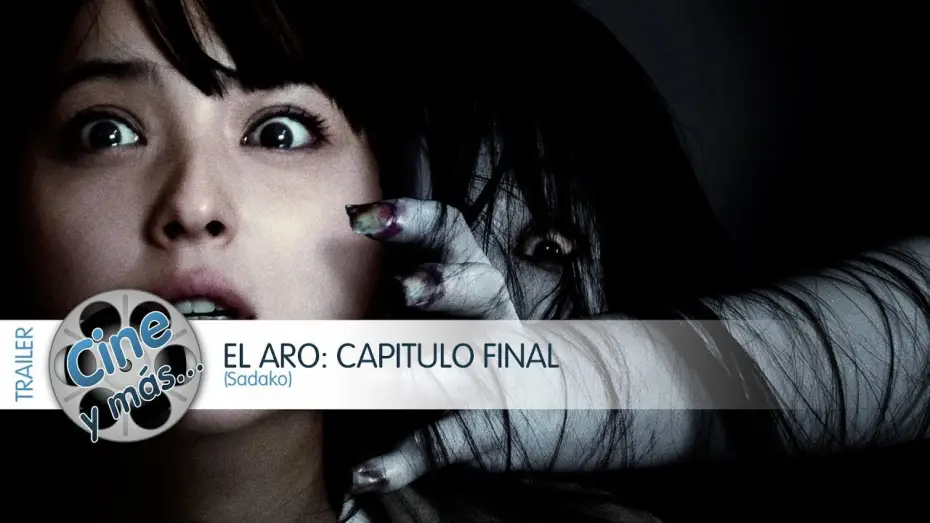 Видео к фильму Звонок. Последняя глава — El Aro: Capítulo Final (Sadako)