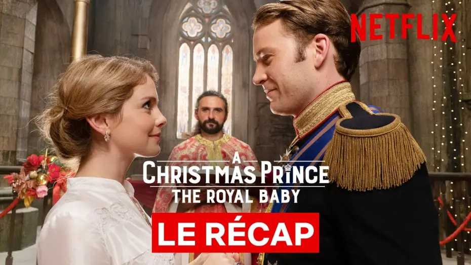 Видео к фильму Принц на Рождество: Королевское дитя | A CHRISTMAS PRINCE EN 5 MINUTES [VOST]