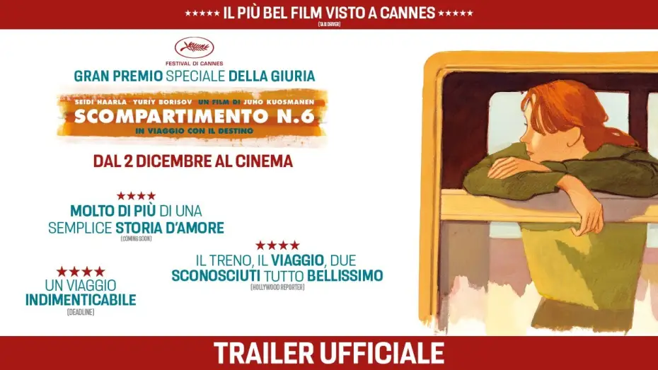 Видео к фильму Купе номер 6 — Scompartimento n.6 In viaggio con il destino - Trailer Ufficiale Italiano - Dal 2 Dicembre al cinema