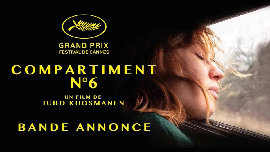 Видео к фильму Купе номер 6 — COMPARTIMENT N°6 - Bande annonce