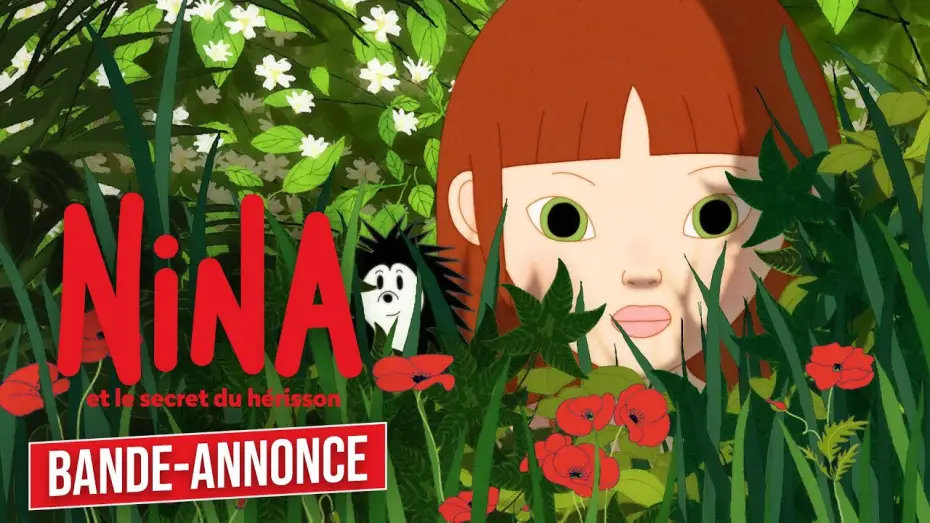 Видео к фильму Nina et le secret du hérisson — NINA ET LE SECRET DU HÉRISSON - Bande-annonce