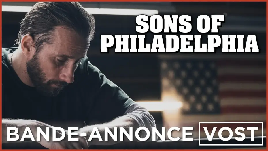 Видео к фильму Кровные братья — SONS OF PHILADELPHIA - Bande Annonce [VOST]