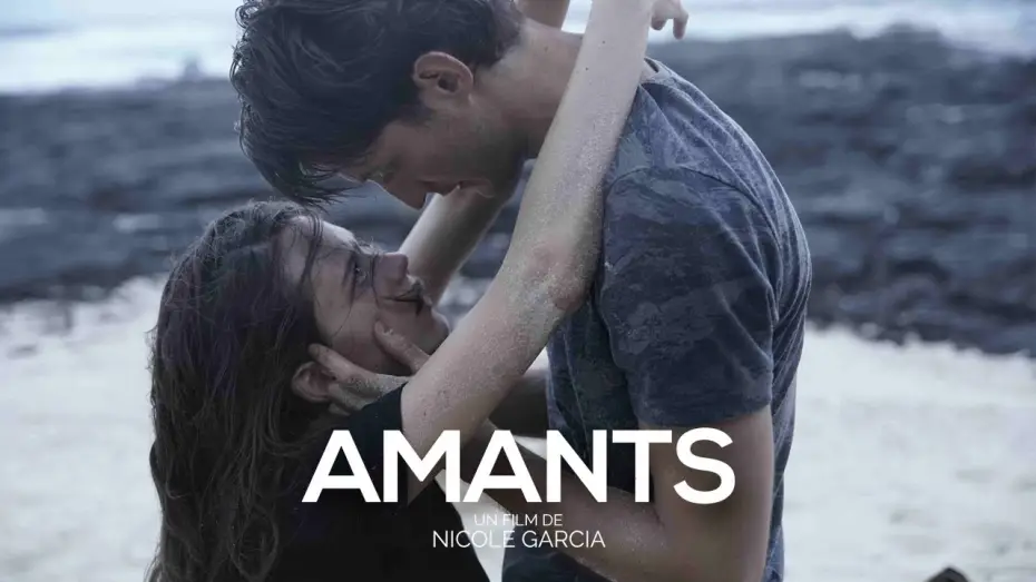 Видео к фильму Любовники — Amants - Bande Annonce [VF]