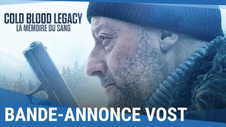 Видео к фильму Наследие: Застывшая кровь — COLD BLOOD LEGACY : LA MÉMOIRE DU SANG - Bande Annonce VOST