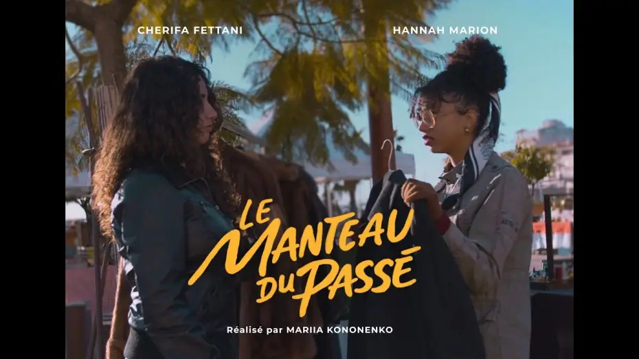 Видео к фильму Le Manteau du passé — Le Manteau du passé | Court-métrage 2026