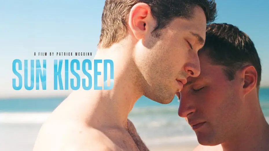 Видео к фильму Sun Kissed — Sun Kissed Official Trailer Re-Release | Gay Romance Film | Indie LGBT Drama Movie