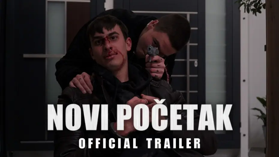 Видео к фильму Novi početak — NOVI POČETAK | OFFICIAL TRAILER by Borjan Luketić