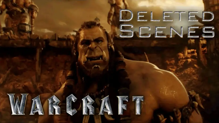 Видео к фильму Варкрафт — Deleted Scenes from Warcraft - Full Bonus Feature