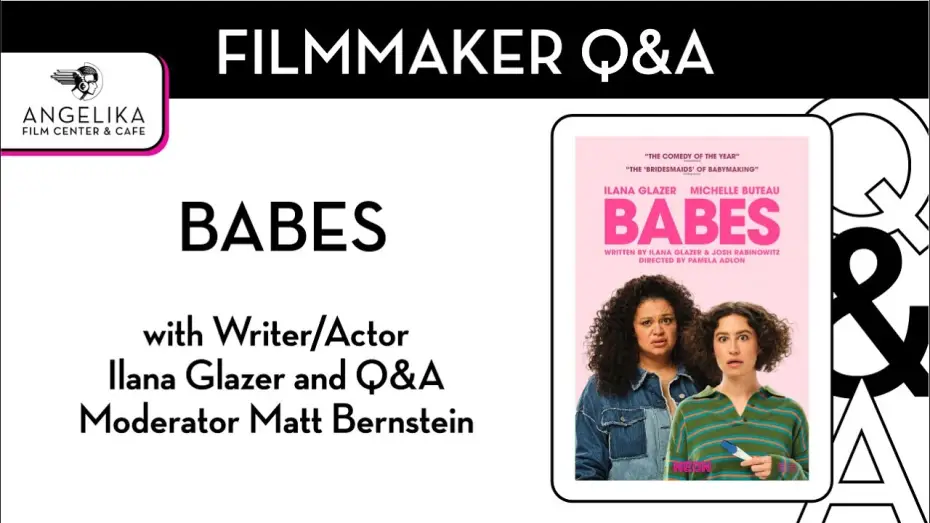 Видео к фильму Нежданчик | Babes Q&A with Ilana Glazer