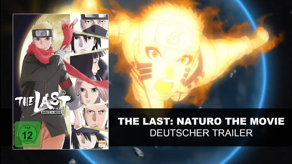 Видео к фильму Наруто: Последний фильм | The Last - Naruto The Movie (Deutscher Trailer) | HD | KSM Anime
