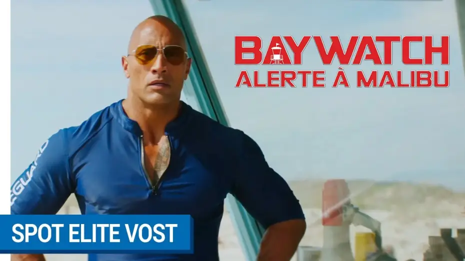Видео к фильму Спасатели Малибу | BAYWATCH : ALERTE A MALIBU - Spot Elite (VOST) [actuellement au cin&eacute;ma]