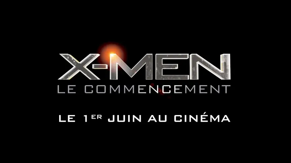 Видео к фильму Люди Икс: Первый класс | X-MEN: Le Commencement VF