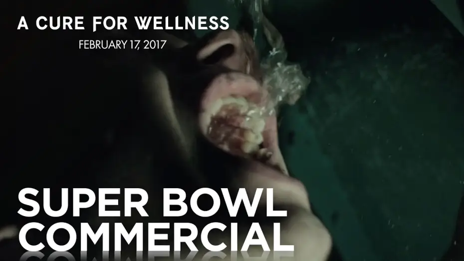 Видео к фильму Лекарство от здоровья | A Cure For Wellness | #SB51 Commercial | 20th Century FOX