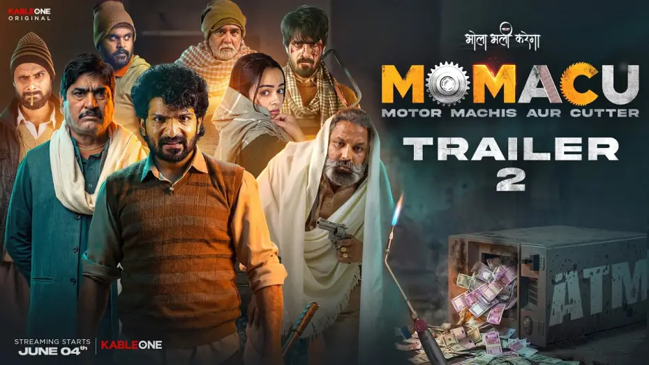 Видео к фильму Momacu | MOMACU - Trailer 2 | Motor Machis Aur Cutter | KableOne Original Movie | Streaming 4th June 2026