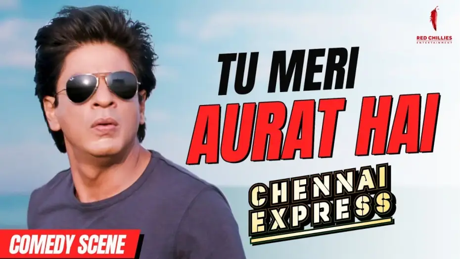 Видео к фильму Ченнайский экспресс | &lsquo;Tu Meri Aurat Hai&rsquo; | Chennai Express | Shah Rukh Khan | Deepika Padukone | Comedy Scene