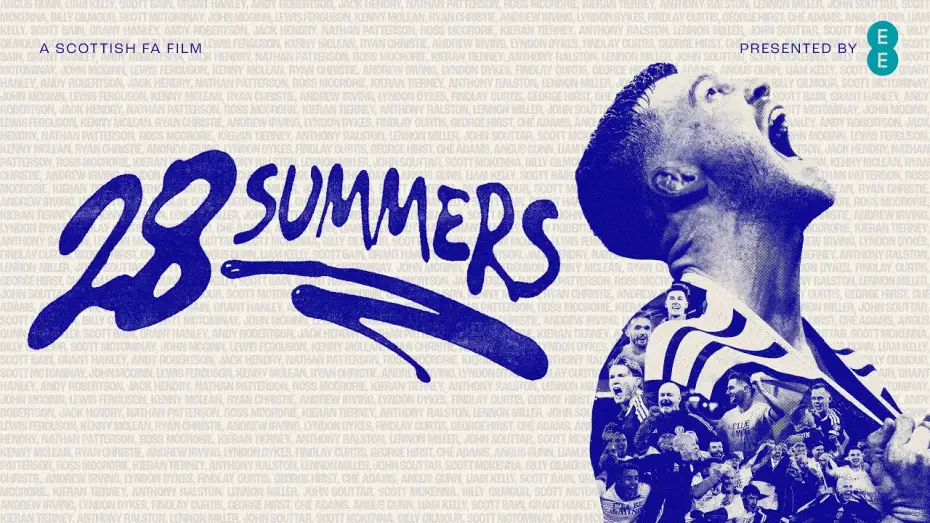 Видео к фильму 28 Summers | 28 Summers | A Scottish FA Film | Presented by EE