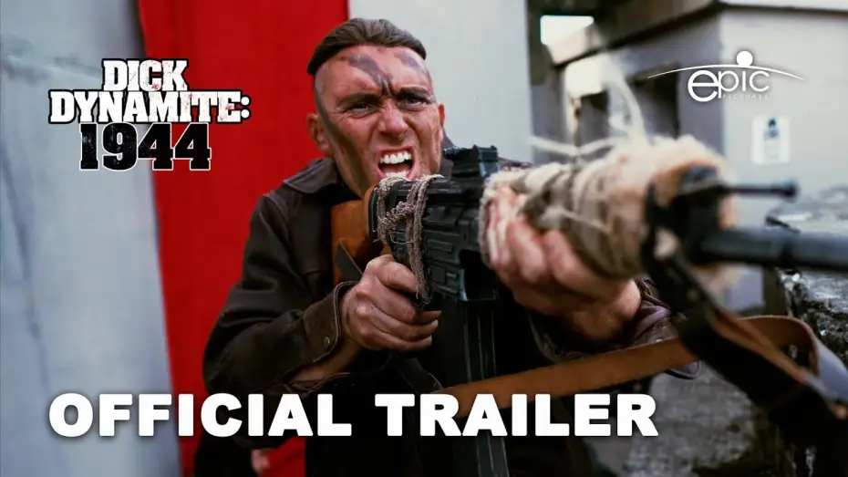 Видео к фильму Dick Dynamite: 1944 — Official Trailer