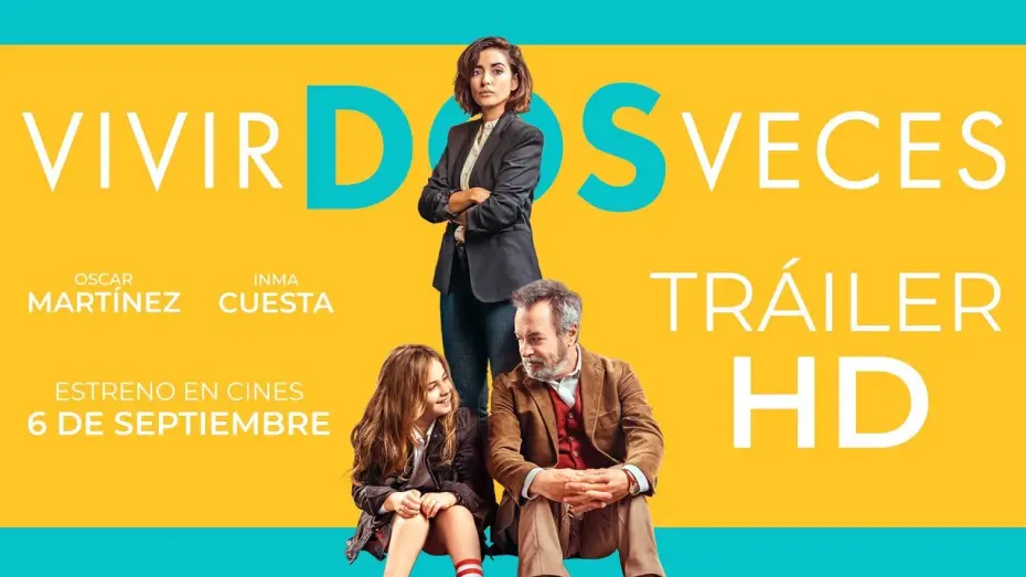 Видео к фильму Жить дважды — VIVIR DOS VECES. Tráiler oficial. Ya en cines