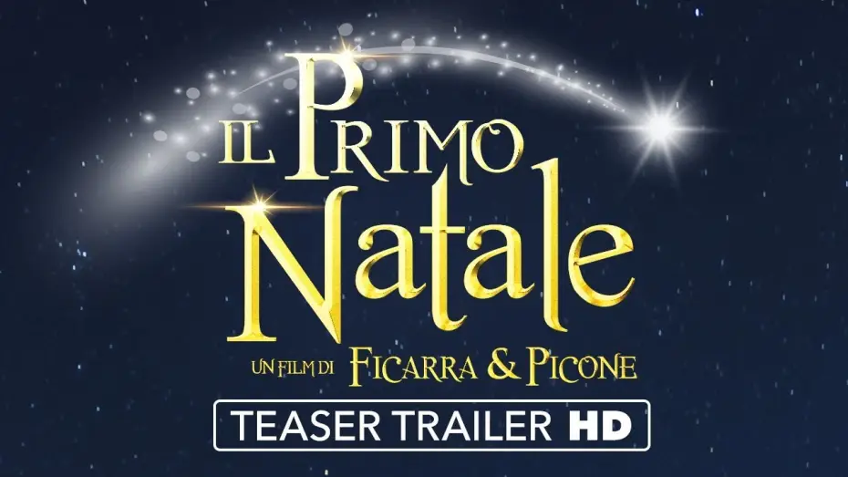 Видео к фильму Самое первое Рождество — IL PRIMO NATALE - Teaser Trailer