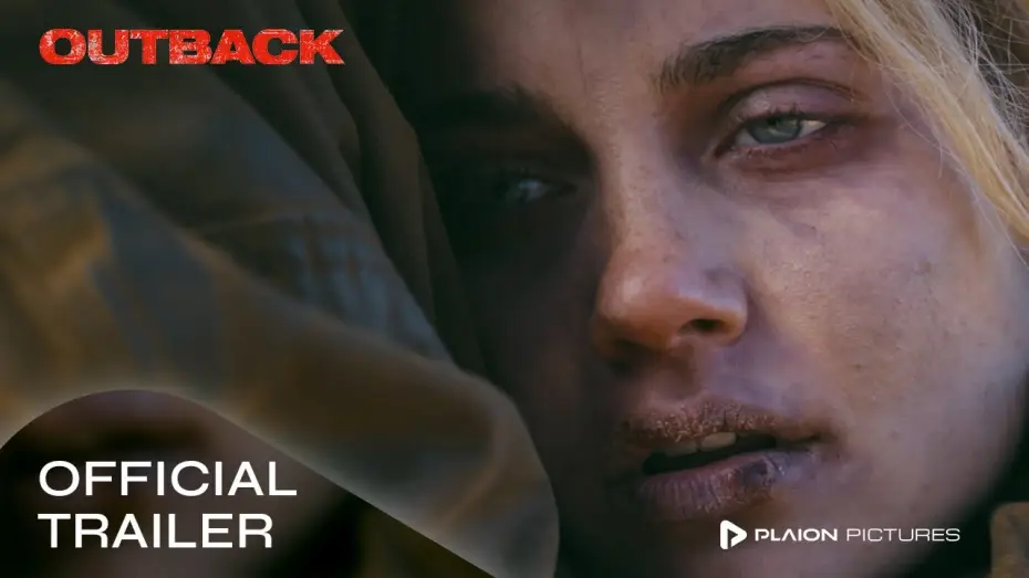 Видео к фильму Аутбэк — Outback (Deutscher Trailer) - Lauren Lofberg, Taylor Wiese