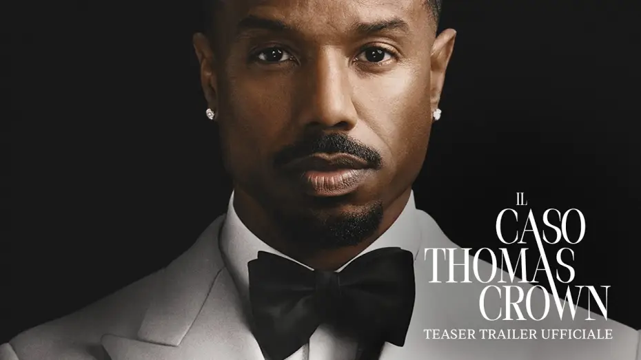 Видео к фильму Афера Томаса Крауна — Il Caso Thomas Crown | Teaser Trailer Ufficiale