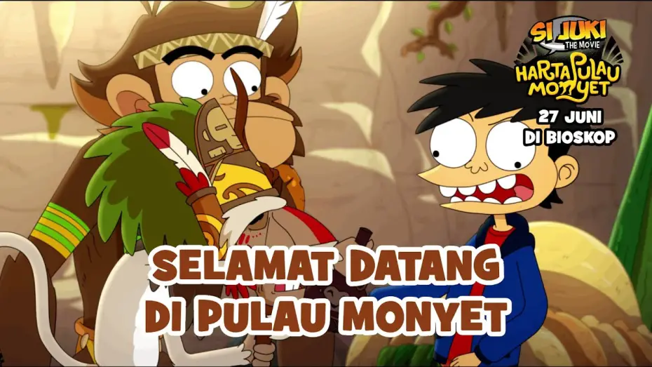 Видео к фильму Si Juki the Movie: Harta Pulau Monyet | Special Clip Pulau Monyet | Si Juki The Movie: Harta Pulau Monyet