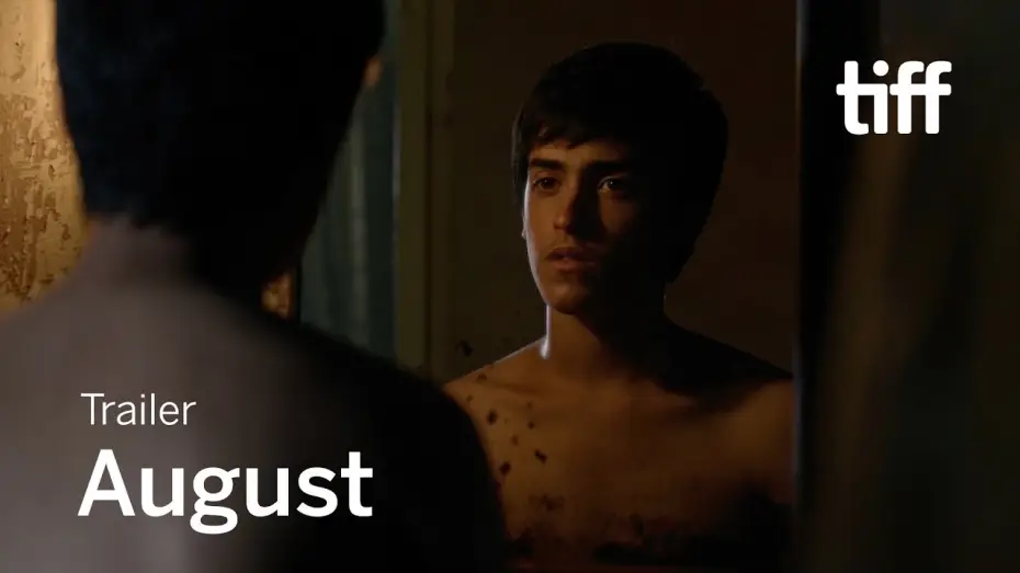 Видео к фильму Август — AUGUST Trailer | TIFF 2019