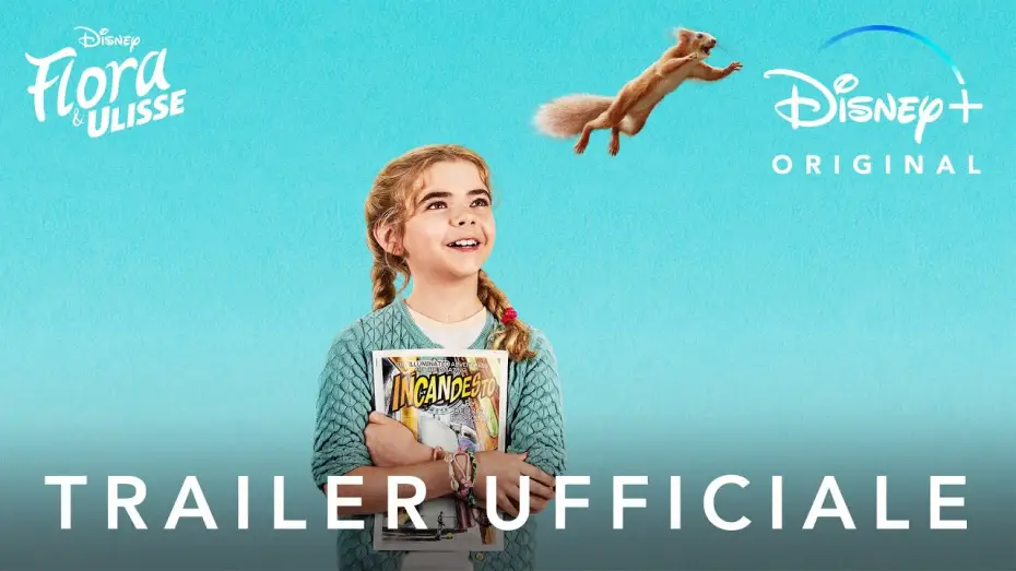 Видео к фильму Флора и Улисс — Disney+ | Flora & Ulisse - Film Originale in Streaming dal 19 Febbraio