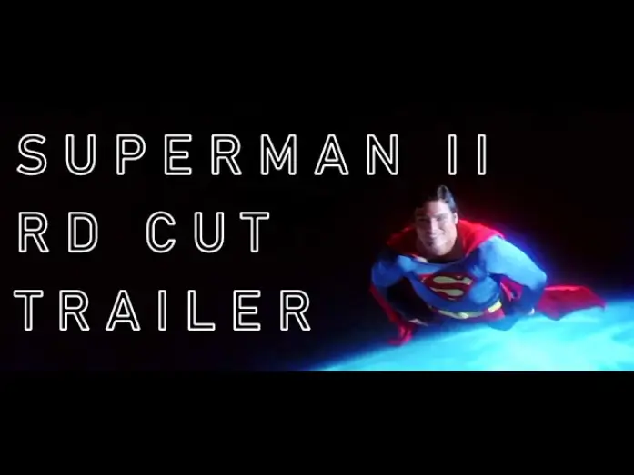 Видео к фильму Супермен 2: Режиссерская версия — Superman II (The Richard Donner Cut) - Teaser Trailer