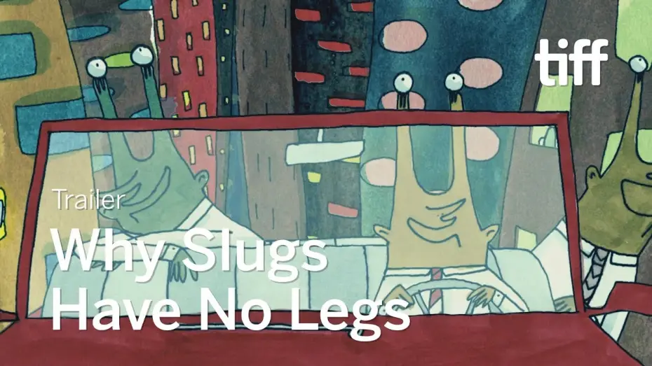 Видео к фильму Почему у улиток нет ног — WHY SLUGS HAVE NO LEGS Trailer | TIFF 2019