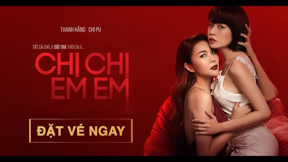 Видео к фильму Chị Chị Em Em — CHỊ CHỊ EM EM - OFFICIAL TRAILER | KC: 20.12.2019