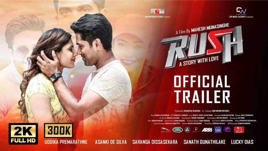 Видео к фильму Rush — RUSH Official Trailer HD | Uddika Premarathne | Asanki De Silva | Saranga Dissasekara | 15th October