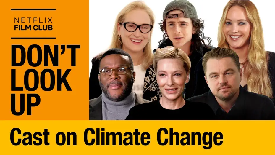 Видео к фильму Не смотрите наверх — Jennifer Lawrence, Meryl Streep, & the Cast of Don’t Look Up Talk Climate Change