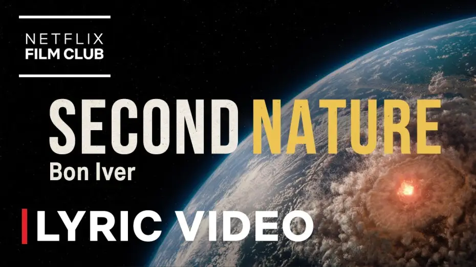 Видео к фильму Не смотрите наверх — Bon Iver - Second Nature (From 'Don’t Look Up') Lyric Video