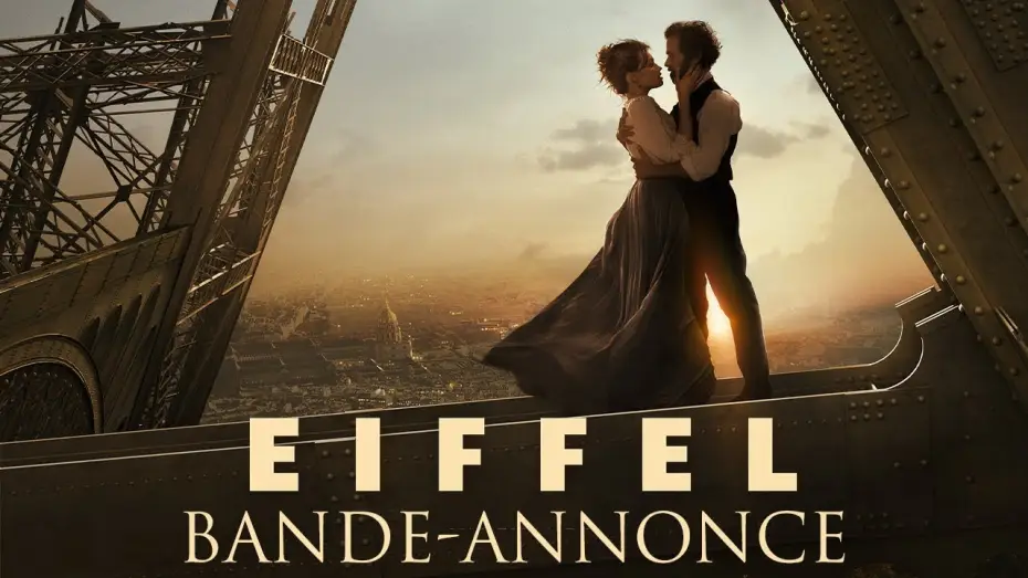 Видео к фильму Эйфель — EIFFEL - Bande Annonce [VF]