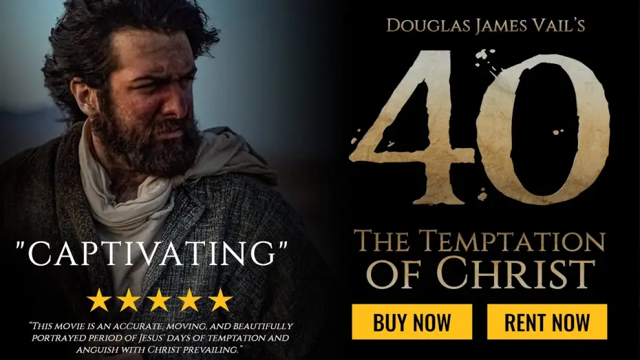 Видео к фильму 40: The Temptation of Christ — 40: THE TEMPTATION OF CHRIST (2020)