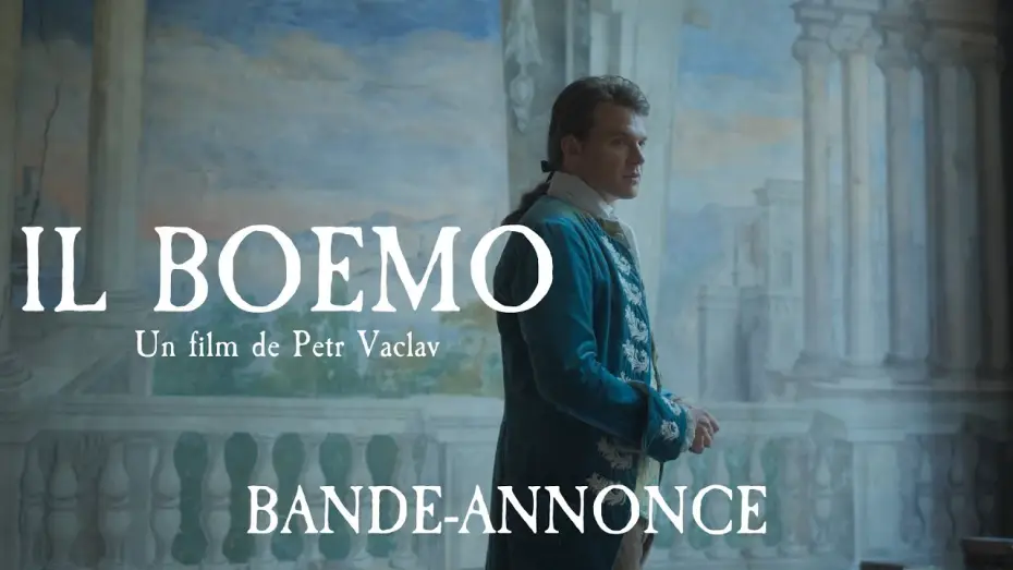 Видео к фильму Il Boemo — IL BOEMO de Petr Vaclav - Bande-annonce