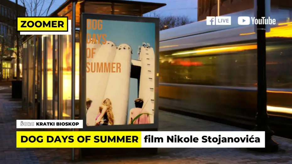 Видео к фильму Mi smo videli leto — ŠORC s1:e7 / DOG DAYS OF SUMMER / Zoomer